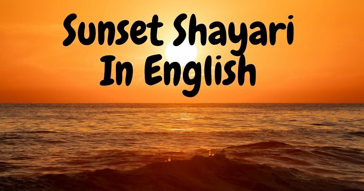 Sunset Shayari In English
