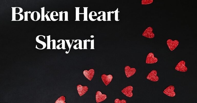 Broken Heart Shayari IN ENGLISH