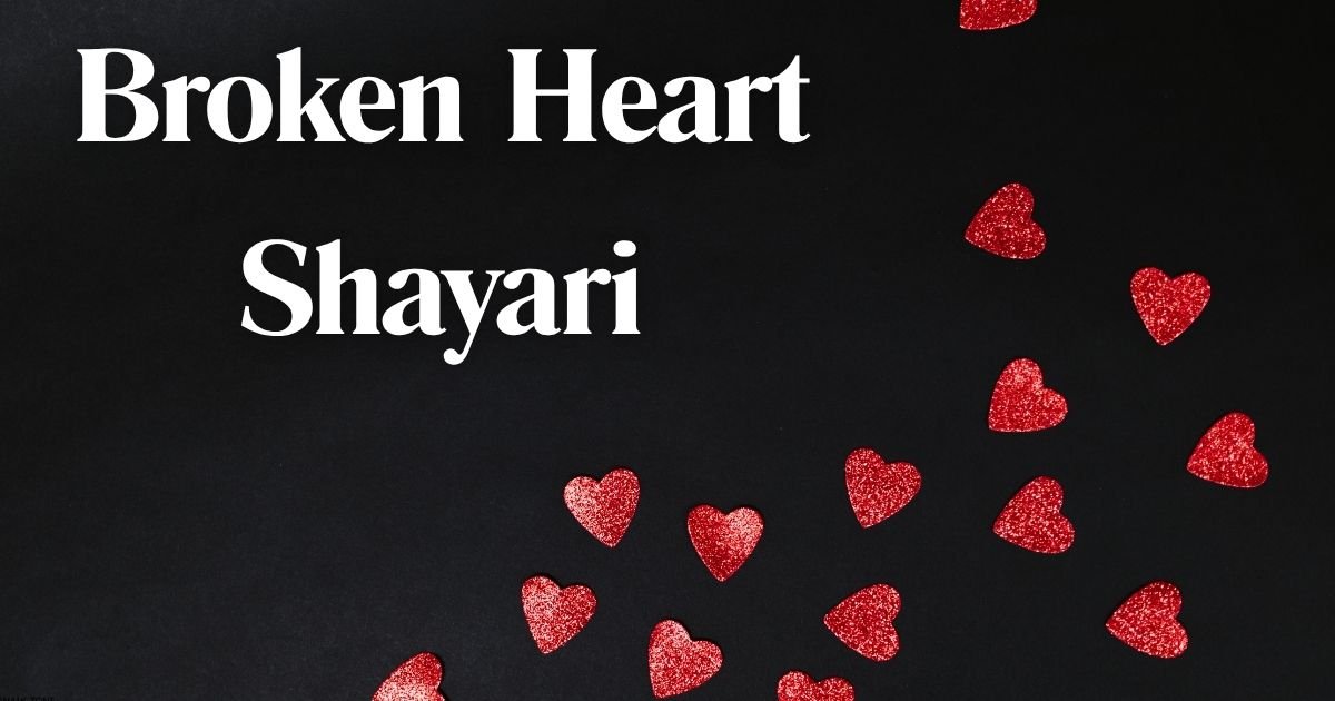 Broken Heart Shayari IN ENGLISH